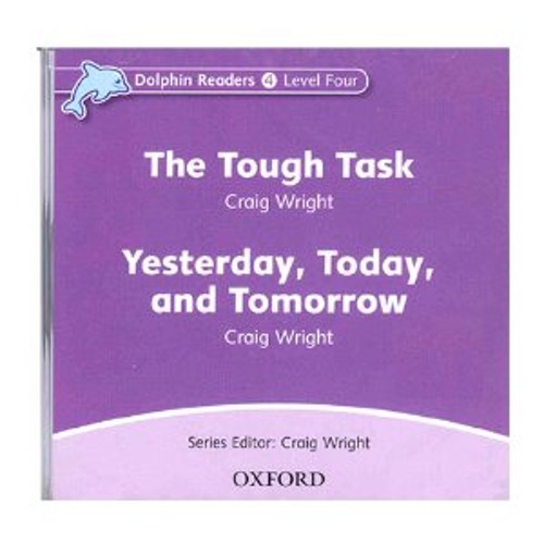 [Oxford] Dolphin Readers 4 / The Touch Task &amp; Yesterday, Today and Tomorrow (CD)
