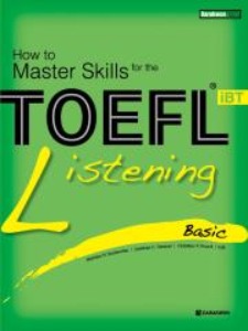 How to Master Skills for the TOEFL iBT Listening Basic