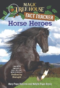 Magic Tree House Fact Tracker 27 / Horse Heroes