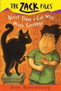 The Zack Files 07 / Never Trust a Cat Who Wears Earrings (Book only)