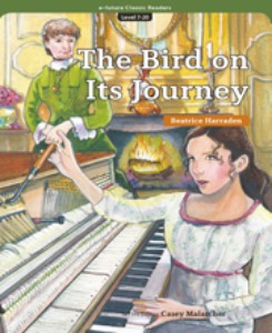 e-future Classic Readers 7-20 / The Bird on Its Journey