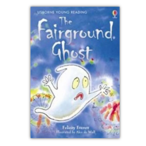 Usborne Young Reading 2-09 / The Fairground Ghost