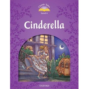[Oxford] Classic Tales 4-01 / Cinderella (Book Only)
