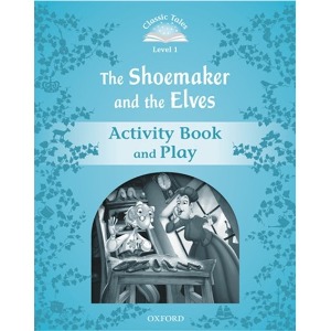 [Oxford] Classic Tales 1-09 / The Shoemaker and the Elves (Activity Book)