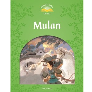 [Oxford] Classic Tales 3-08 / Mulan (Book only)