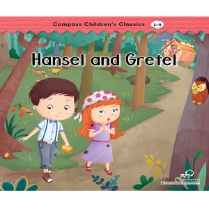 Compass Children’s Classics 2-11 / Hansel and Gretel
