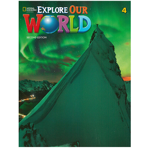 Explore Our World Level 4 Student Book (with Online Practice) (2nd Edition)