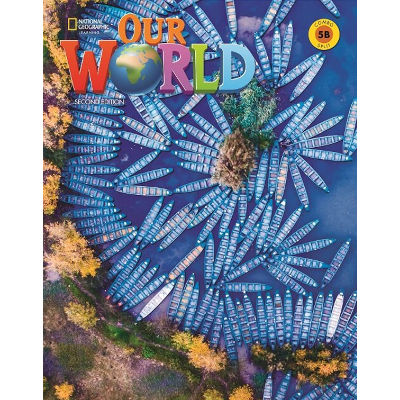 [National Geographic] Our World 5B (2nd Edition)