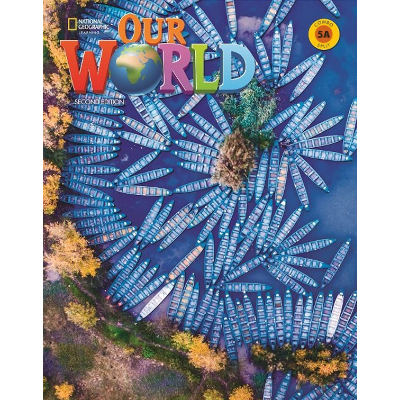 [National Geographic] Our World 5A (2nd Edition)