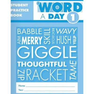 A Word A Day Grade 1 Student Practice Book