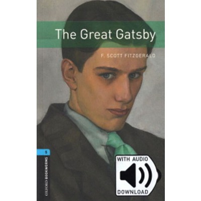 Oxford Bookworm Library Stage 5 / The Great Gatsby (Book+MP3)