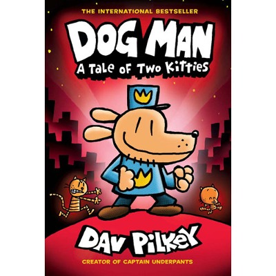 Dog Man 03 / A Tale of Two Kitties