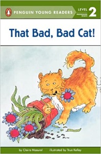 Puffin Young Readers 2 / That Bad, Bad Cat!